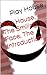 Play House, The Smiling Fac...
