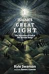 Isaiah's Great Light: The Salvation of God in the Servant Songs