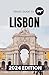 Lisbon Travel Guide 2024: D...