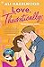 Love, Theoretically