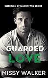 Guarded Love