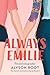 Always Emilie: Sapphic Second-Chance Romance (The French Connection Book 3) (The French Connection Series)