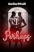 Perhaps: Romance MM - Enemies-to-lovers au rythme du tango (French Edition)