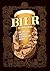Bier - Die Graphic Novel