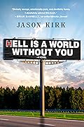Hell Is a World Without You