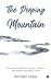 The Peeping Mountain : Stories About Folklore, Customs, Traditions and Beliefs From Nubra Valley