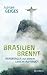 Brasilien brennt: Reportage...