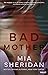 Bad Mother