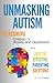 Unmasking Autism: Overcomin...