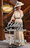 Adela's Solemn Vow (Rejected Mail-Order Brides #11)