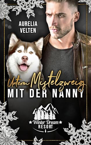 Unterm Mistelzweig mit der Nanny (Kindle Edition)