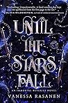 Until the Stars Fall by Vanessa Rasanen