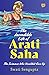 The Incredible Life of Arat...