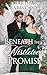 Beneath the Mistletoe's Promise by Martha Barwood