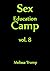 Sex Education Camp - An Ero...