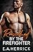 Ravished by the Firefighter