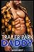 Trailer Park Daddy