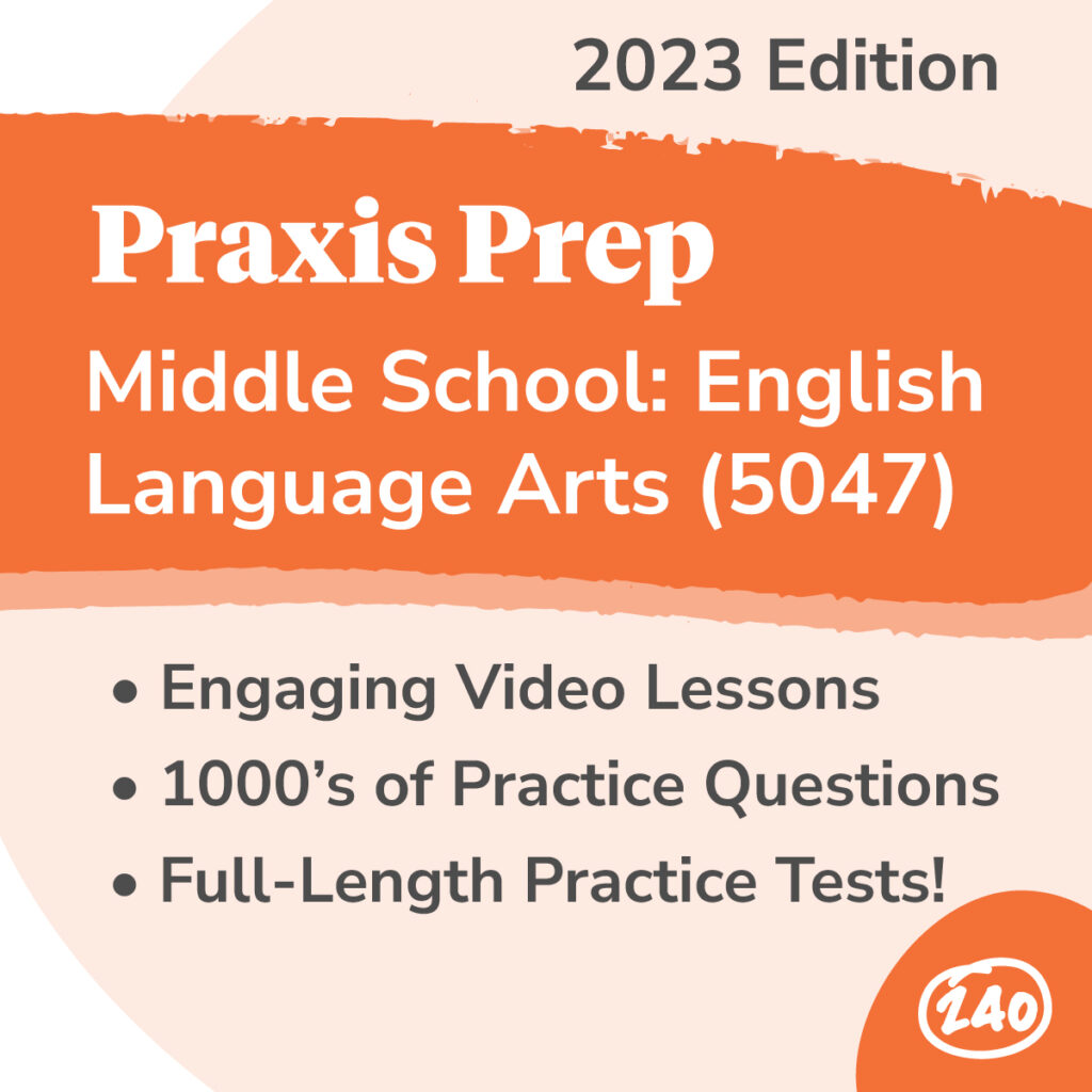 Praxis Middle School English Language Arts (5047)