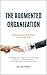 The Augmented Organization:...