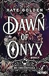 Dawn of Onyx