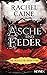 Asche und Feder (Die magische Bibliothek, #3)