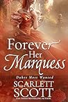 Forever Her Marquess (Dukes Most Wanted #2)