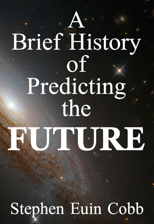 A Brief History of Predicting The FUTURE