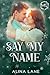 Say My Name