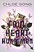 Foul Heart Huntsman (Foul Lady Fortune, #2)