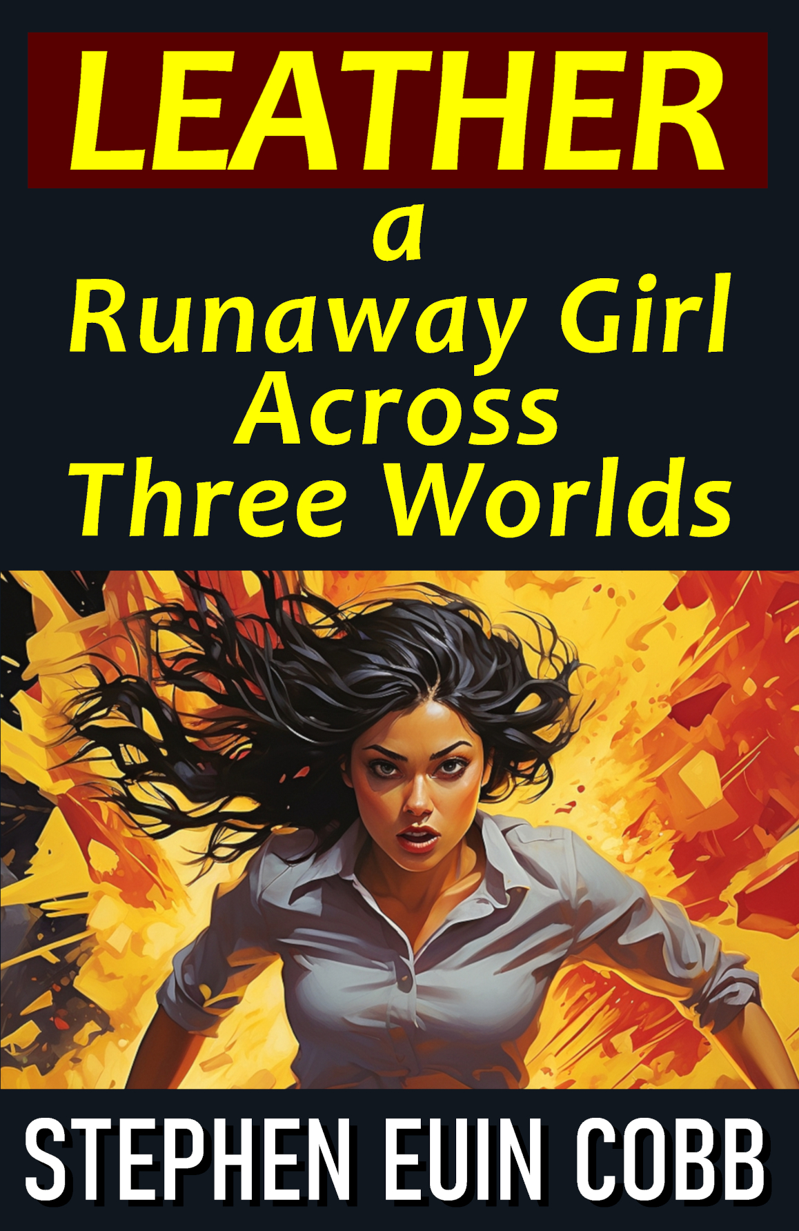 LEATHER: A Runaway Girl Across Three Worlds (Paperback)