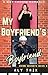 My Boyfriend’s Boyfriend by Aly Trix