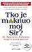 Tko je maknuo moj sir?