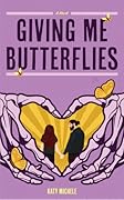 Giving Me Butterflies (Lenny's Bartenders, #1)