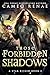 Those Forbidden Shadows (St...