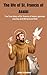The life of St. Francis of ...