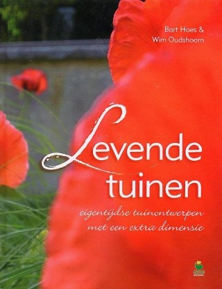 Levende tuinen: eigentijdse tuinontwerpen met een extra dimensie