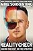 Reality Check by Mike Sorrentino