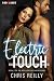 Electric Touch by Chris Reilly Electric Touch by Chris Reilly