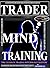 TRADER MIND TRAINING by MOMOH S.O