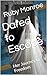 Dared to Escape: Her Journe...