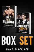 Frat Boy Billionaire and A Dangerous Affair Box Set