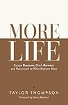 More Life: Escape...