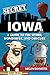 Secret Iowa: A Guide to the...