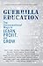 Guerrilla Education: The Un...