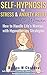 Self-Hypnosis for Stress an...