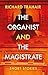 The Organist and The Magistrate
