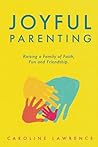 Joyful Parenting:...