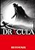 Dracula (Illustrated Classics): Beautifully Illustrated