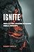 Ignite: Skills for Leading Dynamic Small Groups