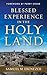 Blessed Experience in the Holy Land by Samuel Ebenezer